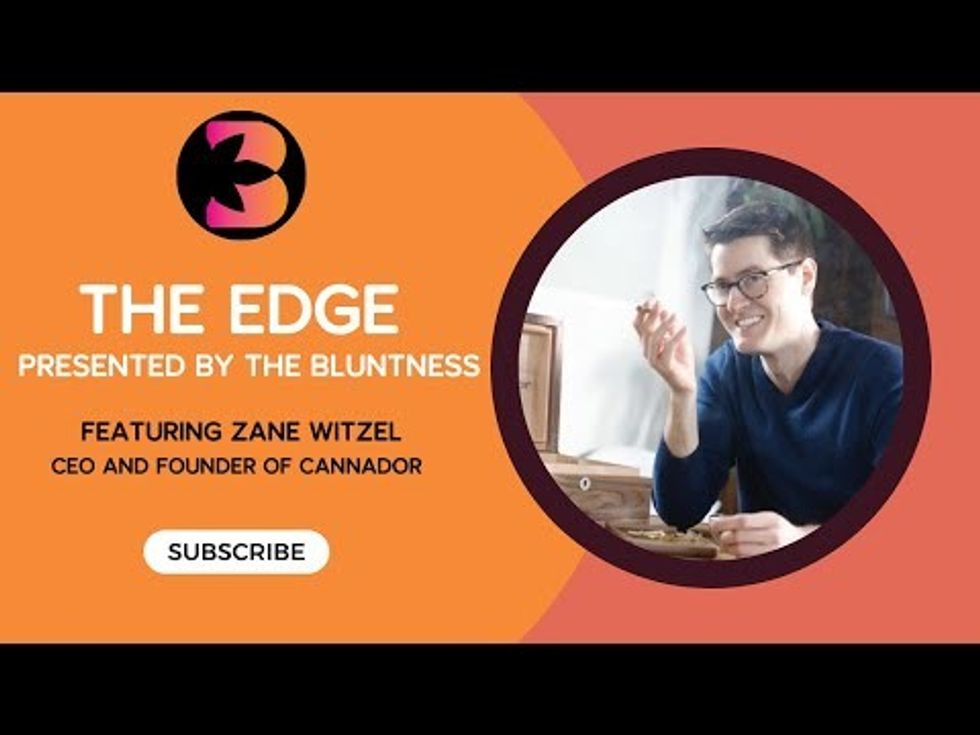 The Edge Presented by The Bluntness Featuring Zane Witzel, Cannador