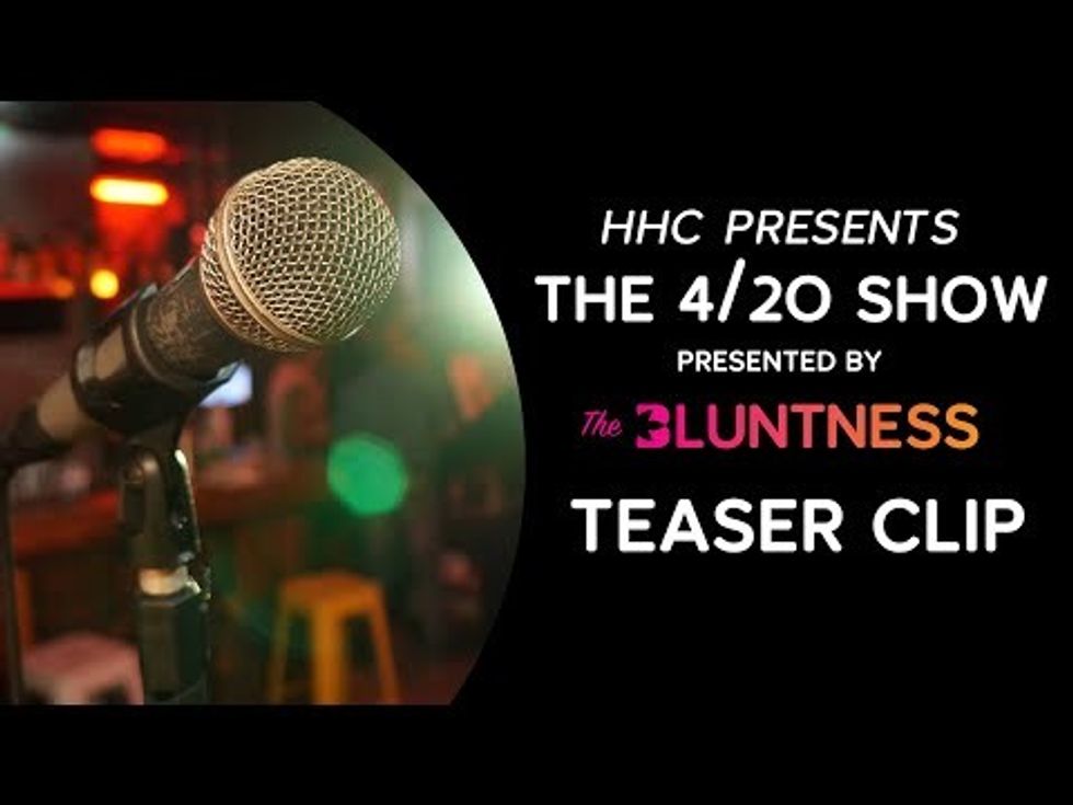 The 420 Comedy Show (Teaser) | sponsored by The Bluntness